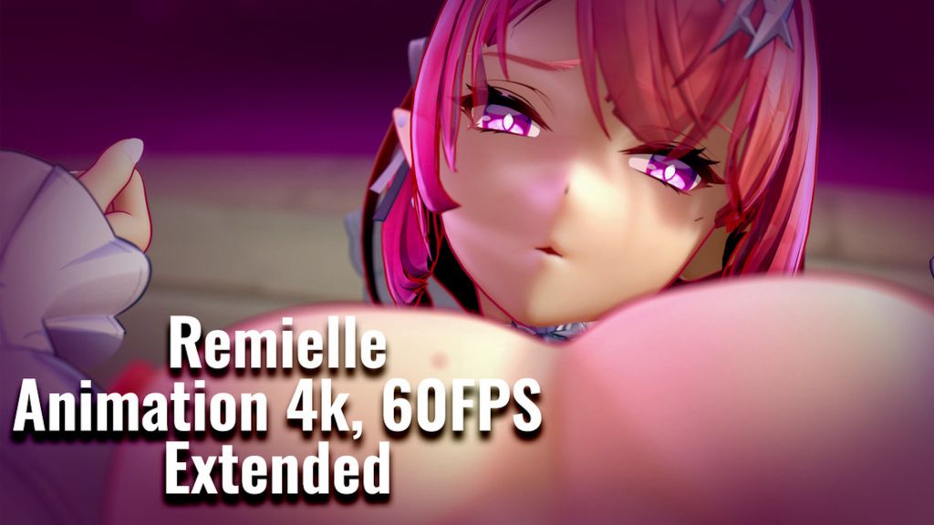 [ArcSX3D] Remielle Animation 4k, 60FPS